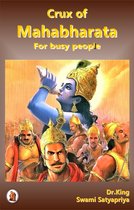 Crux of Mahabharata For Busy People
