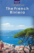 The French Riviera Adventure Guide