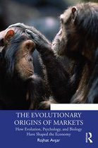 Economics as Social Theory - The Evolutionary Origins of Markets