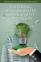 Contemporary Perspectives in Corporate Social Performance and Policy - Fostering Sustainability by Management Education