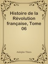 Histoire de la Révolution française, Tome 06