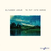 Elyadeen Anbar - To Put Into Words (CD)