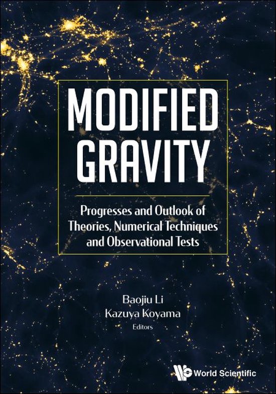Modified Gravity: Progresses And Outlook Of Theories, Numeri ... - cover