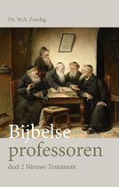 Het Nieuwe Testament 2 - Bijbelse professoren