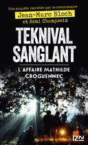 Hors collection - Teknival sanglant - L'affaire Mathilde Croguennec