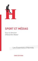 Les essentiels d'Hermès - Sport et médias