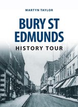 History Tour - Bury St Edmunds History Tour