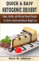 Quick & Easy Ketogenic Dessert