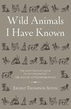 Wild Animals I Have Known