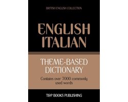 Theme-based dictionary British English-Italian - 7000 words