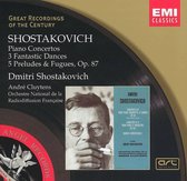 Shostakovich: Piano Concertos; 3 Fantastic Dances; 5 Preludes & Fugues Op. 87