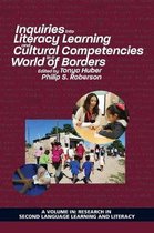 Inquiries Into Literacy Learning and Cultural Competencies in a World of Borders