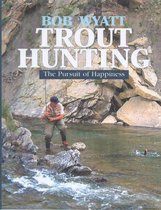 Cowboy Trout: Western Fly Fishing As if It Matters