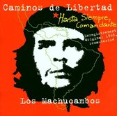 Los Machucambos - Caminos De Libertad