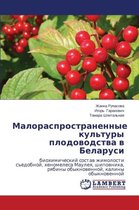 Malorasprostranennye Kul'tury Plodovodstva V Belarusi