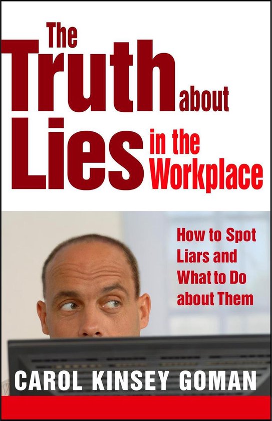 The Truth about Lies in the Workplace - cover