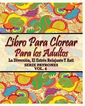 Libro Para Clorear Para Los Adultos