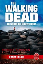 La Chute du Gouverneur (The Walking Dead Tome 3, Volume 1)