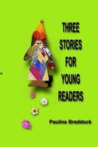 Three Stories for Young Readers