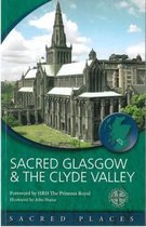 Sacred Places- Sacred Glasgow and the Clyde Valley