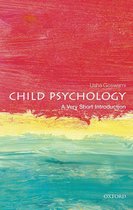 Very Short Introductions - Child Psychology: A Very Short Introduction