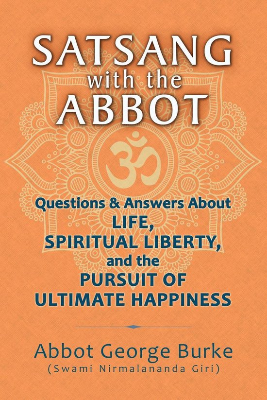 Satsang with the Abbot (ebook), Abbot Burke 9780998599861