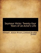 Seymour Hicks