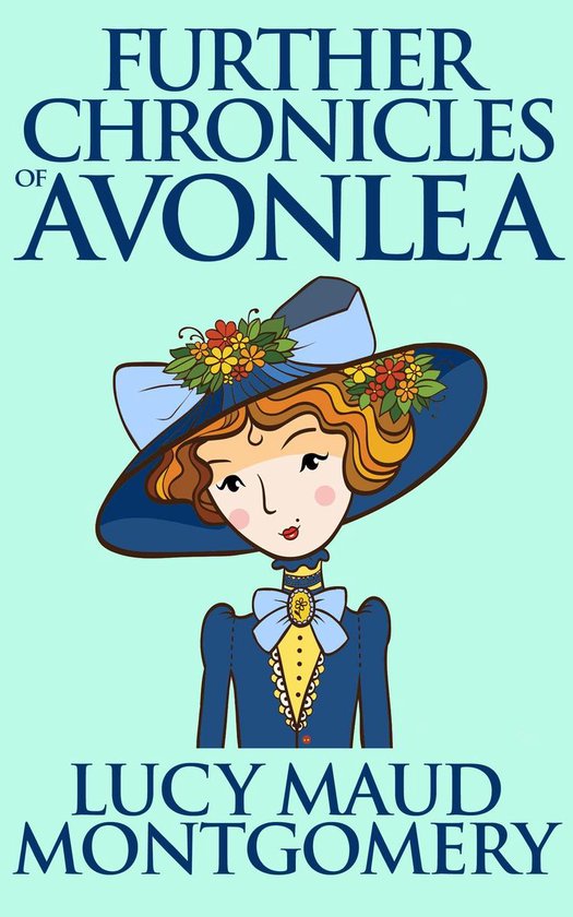 Further Chronicles of Avonlea - cover
