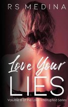 Love Your Lies