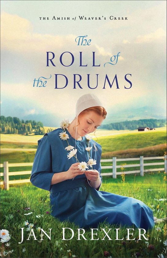 The Amish of Weaver's Creek 2 - The Roll of the Drums - cover