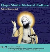 Visual Studies of Modern Iran- Qajar Shiite Material Culture
