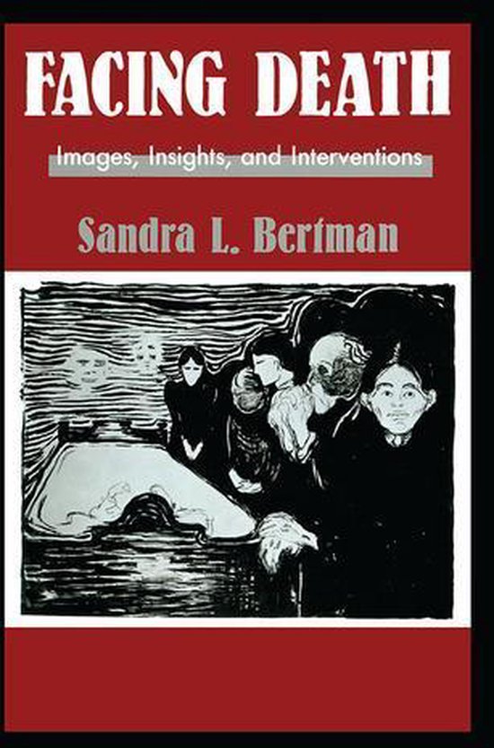 Series in Death, Dying, and Bereavement - Facing Death: Imag ... - cover