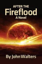 After the Fireflood