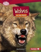 Searchlight Books ™ — Predators - Wolves on the Hunt