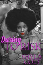 Daring to Risk