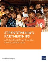 ADB Accountability Mechanism Annual Reports - Strengthening Partnerships