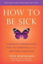 How to Be Sick (Second Edition)