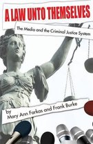 A Law Unto Themselves