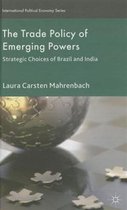 Trade Policy Of Emerging Powers