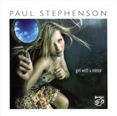Paul Stephenson - Girl With A Mirror (Super Audio CD)