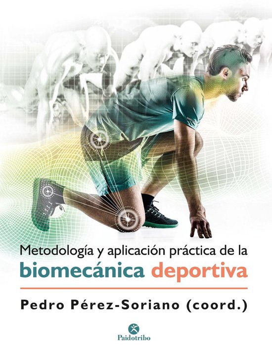 Biomecánica - Metodología y aplicación práctica de la bi ... - cover