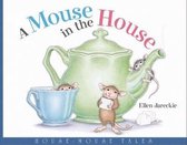 A Mouse in the House