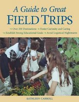 A Guide to Great Field Trips