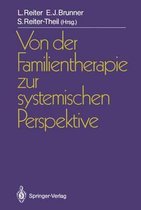 Von Der Familientherapie Zur Systemischen Perspektive