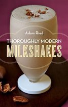 Thoroughly Modern Milkshakes