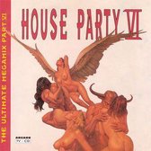 Houseparty VI The Ultimate Megamix Part 6  - DJ Mix By Buzz Fuzz & Mental Theo