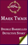 Mark Twain Books - Double Barrelled Detective Story