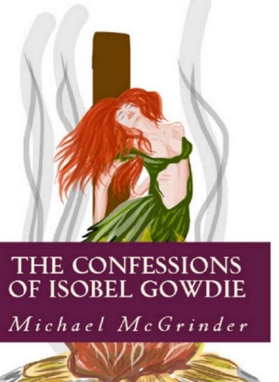 The Confessions of Isobel Gowdie - cover