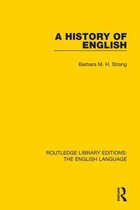 Routledge Library Editions: The English Language - A History of English