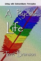 A Psychic Life